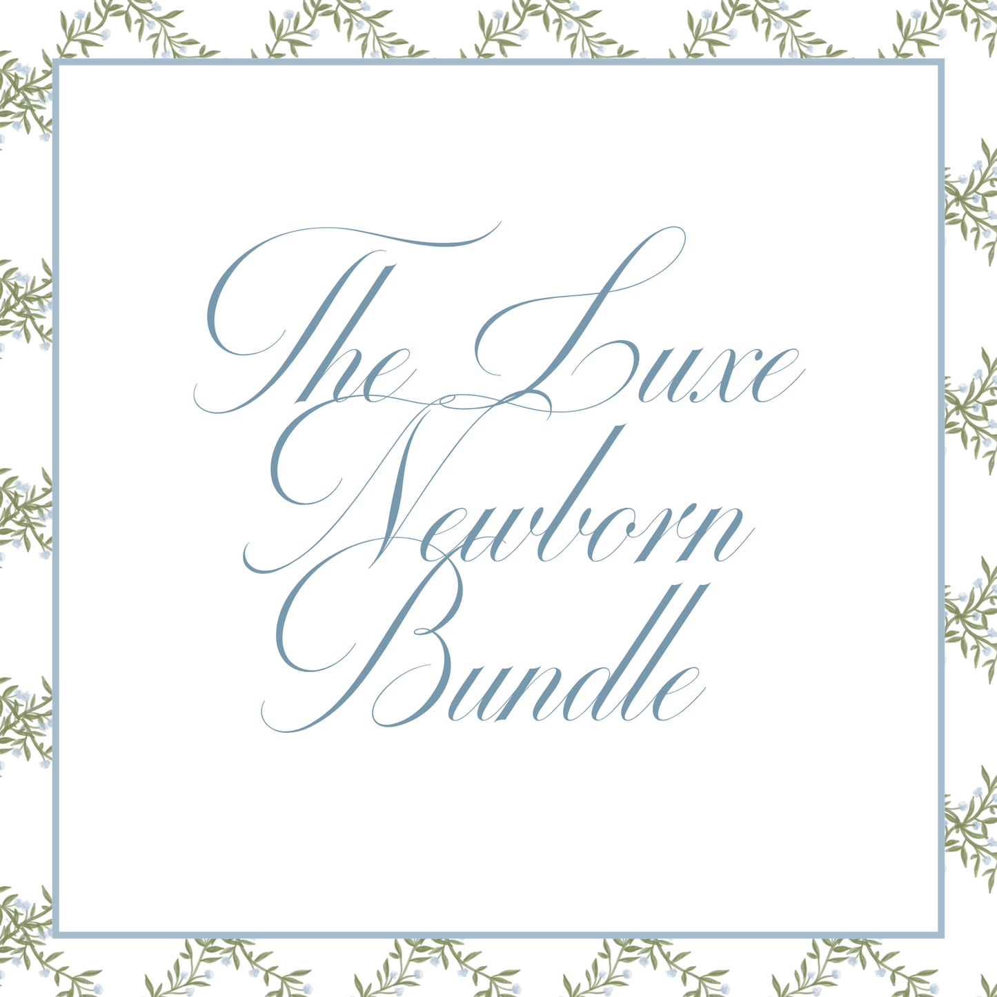The Luxe Newborn Bundle Tice & Co. Embroidery and Design
