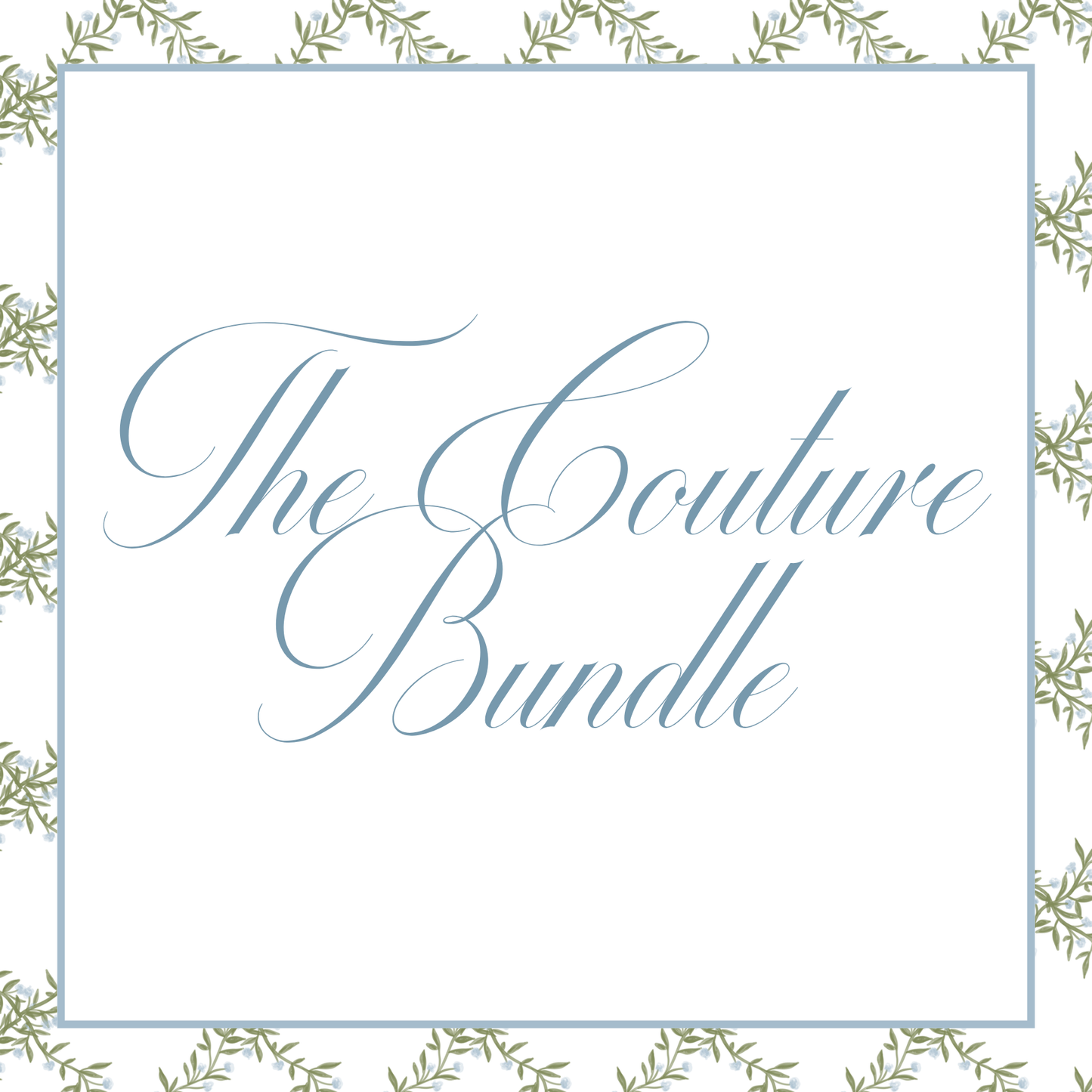 The Couture Bundle