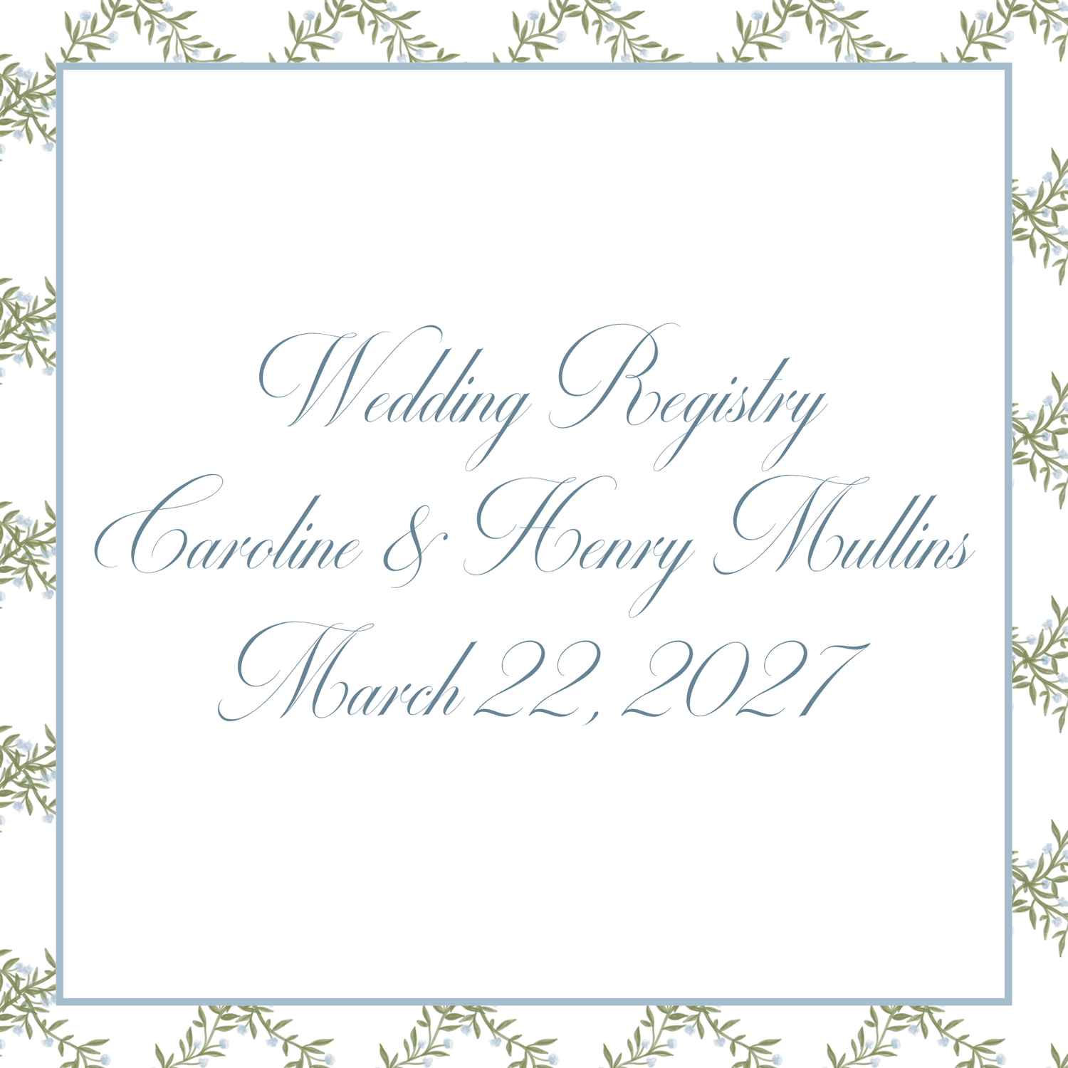 Caroline & Henry Mullins Wedding Registry