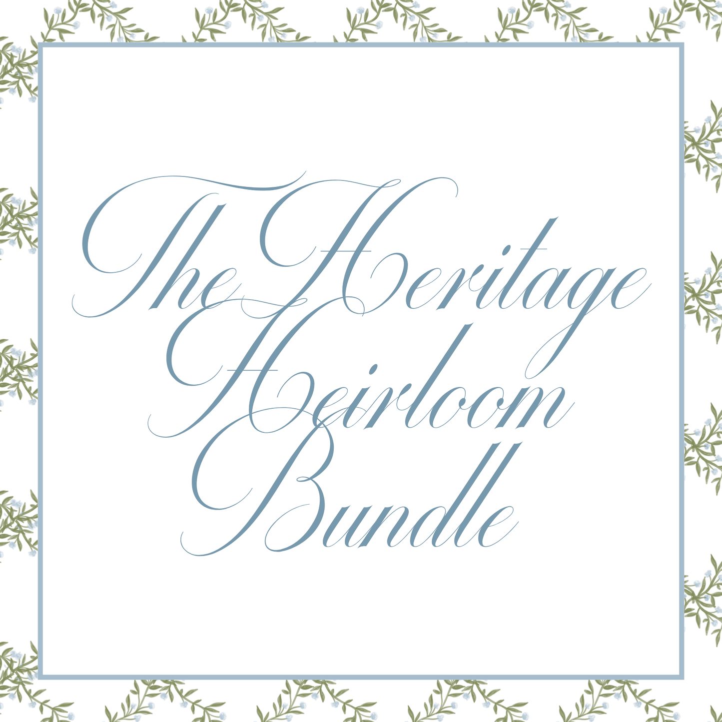 The Heritage Heirloom Bundle