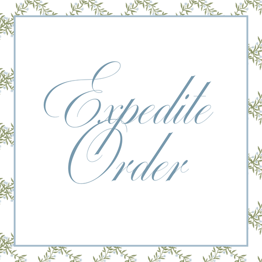 Expedite Your Order
